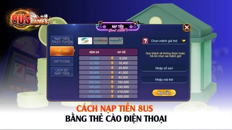 Cách nạp tiền 8US bằng thẻ cào điện thoại